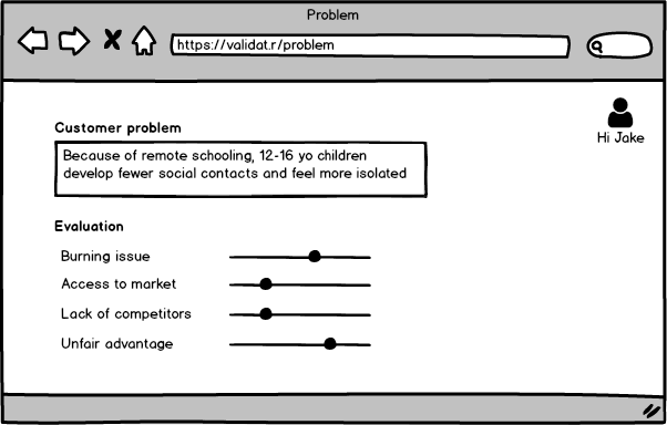 Problem screen to evaluate customer problems